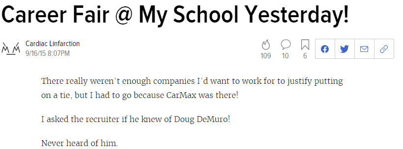 Kinja post titled Career Fair @ My School Yesterday!; text says "There really weren’t enough companies I’d want to work for to justify putting on a tie, but I had to go because CarMax was there! I asked the recruiter if he knew of Doug DeMuro! Never heard of him."